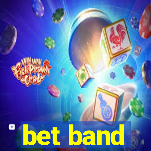 bet band